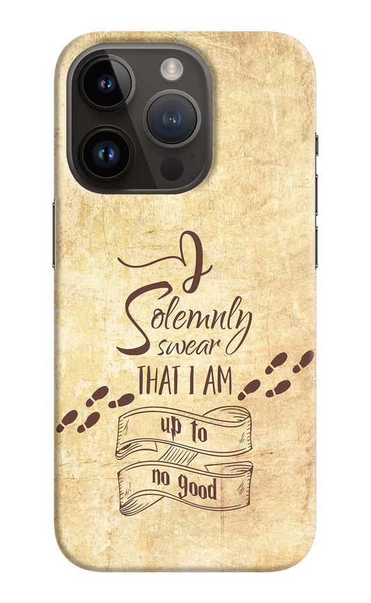 I Solemnly swear that i up to no good iPhone 14 Pro Hard Case Back Cover by Casekaro