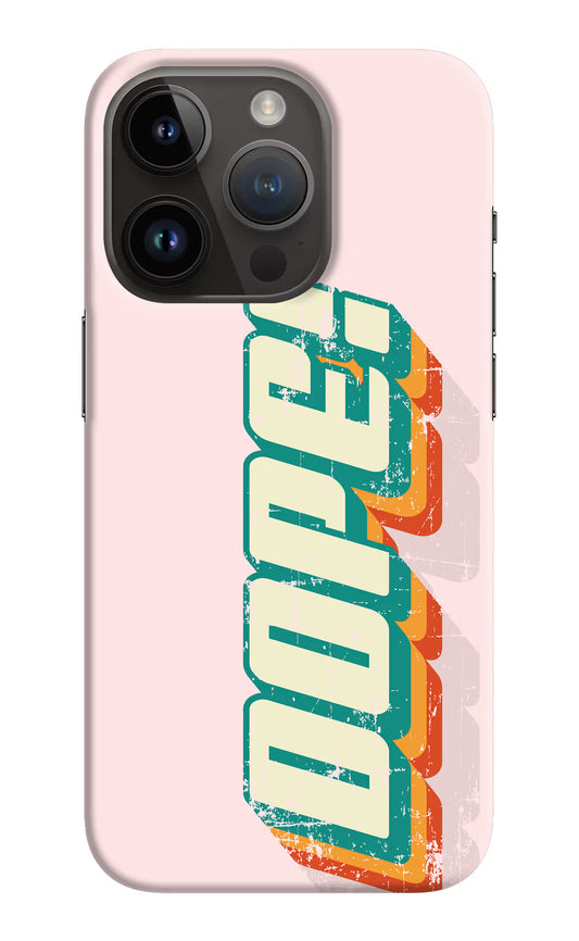 Dope iPhone 14 Pro Hard Case Back Cover by Casekaro