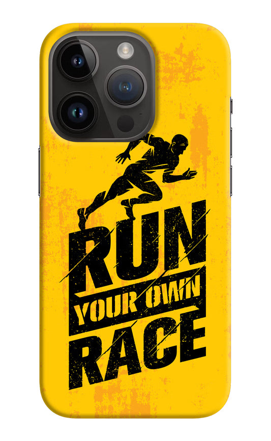 Run Your Own Race iPhone 14 Pro Hard Case Back Cover by Casekaro
