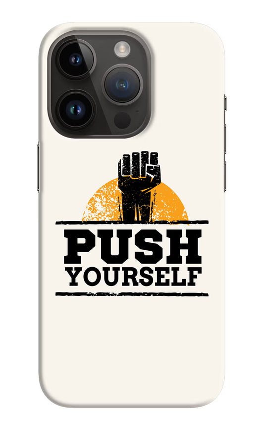 Push Yourself iPhone 14 Pro Hard Case Back Cover by Casekaro