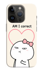 Always Right iPhone 14 Pro Hard Case Back Cover by Casekaro
