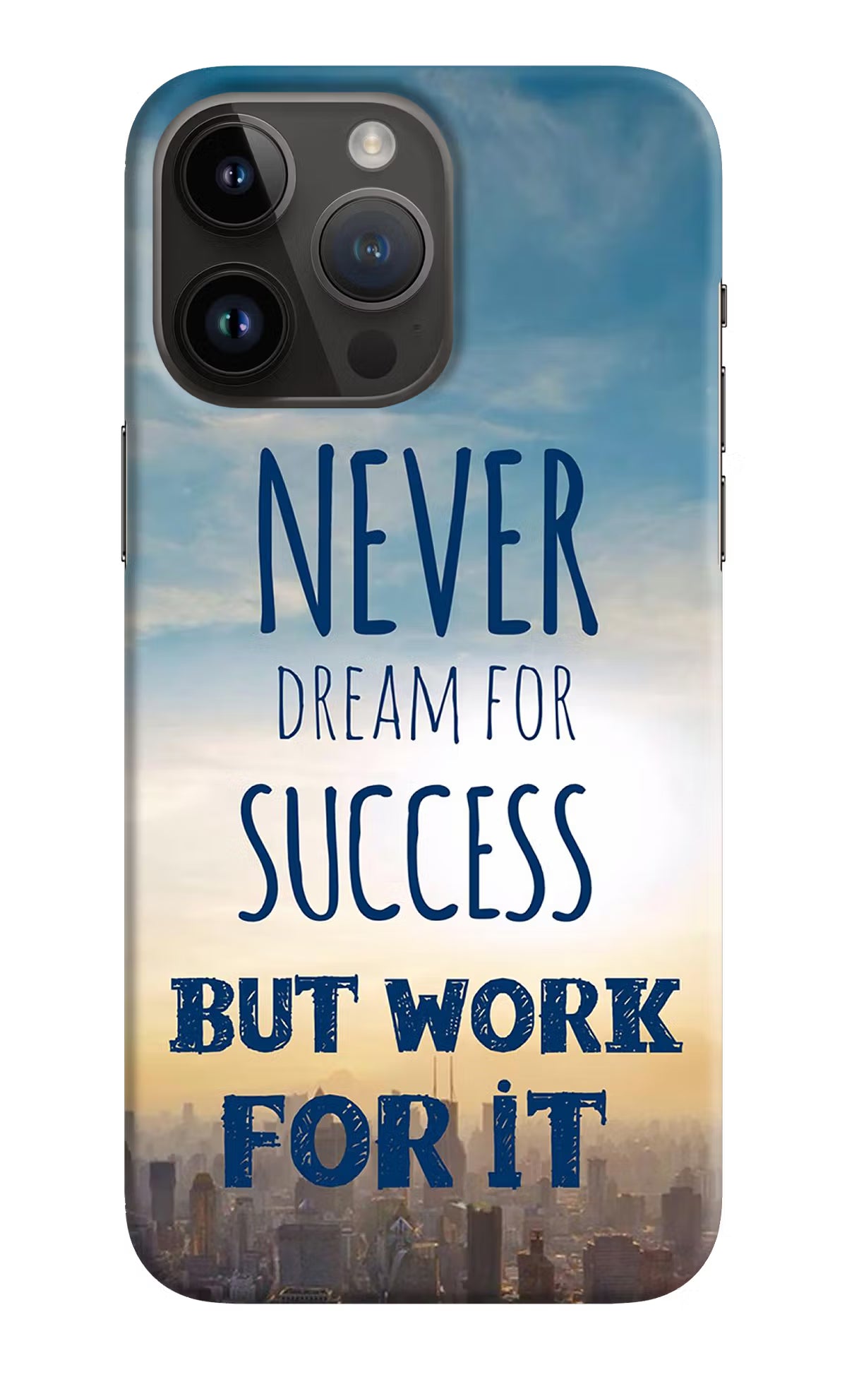 Never Dream For Success But Work For It iPhone 14 Pro Max Hard Case Back Cover by Casekaro