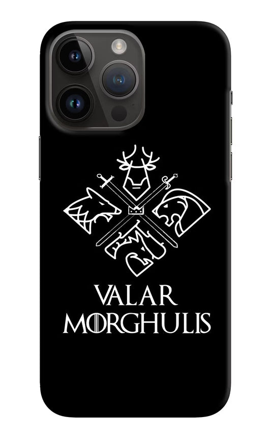 Valar Morghulis | Game Of Thrones iPhone 14 Pro Max Hard Case Back Cover by Casekaro