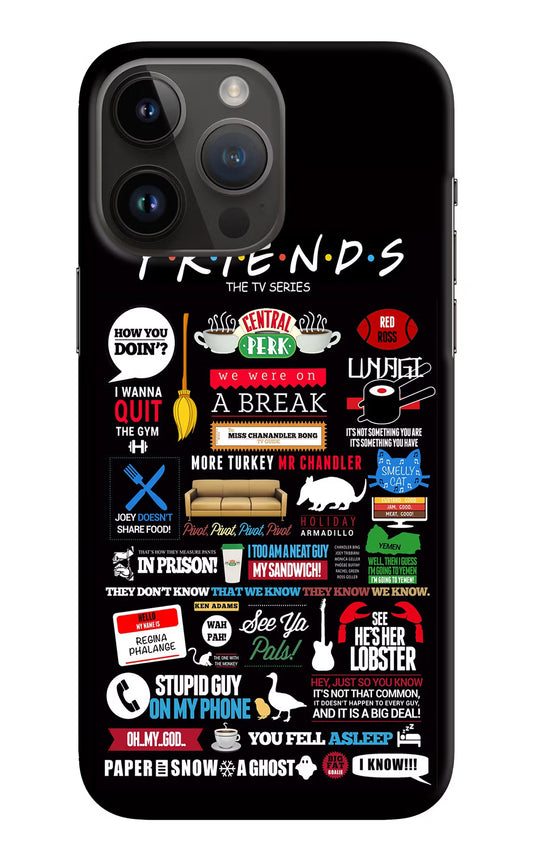 FRIENDS iPhone 14 Pro Max Hard Case Back Cover by Casekaro