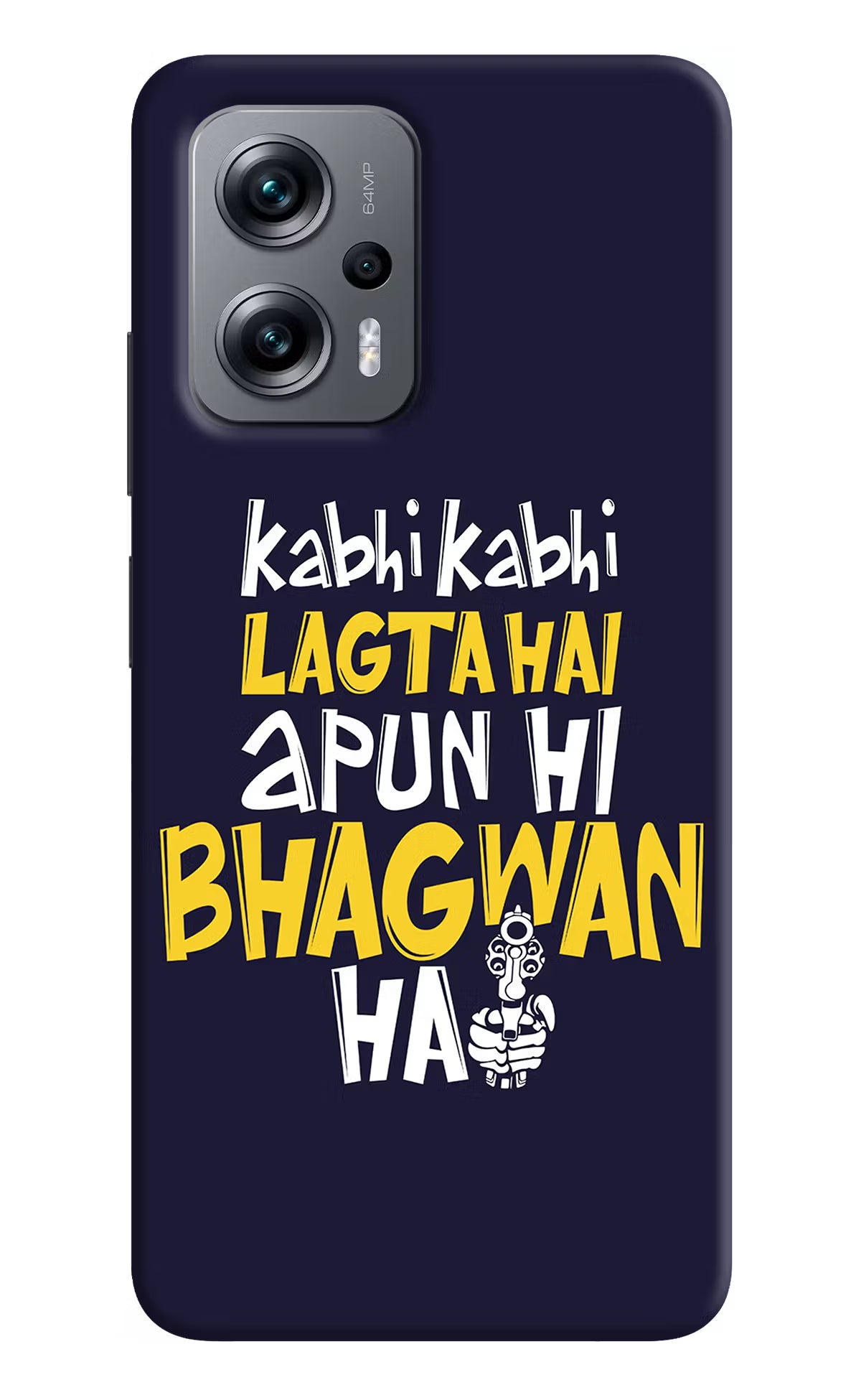 Kabhi Kabhi Lagta Hai Apun Hi Bhagwan Hai Redmi K50i Hard Case Back Cover by Casekaro