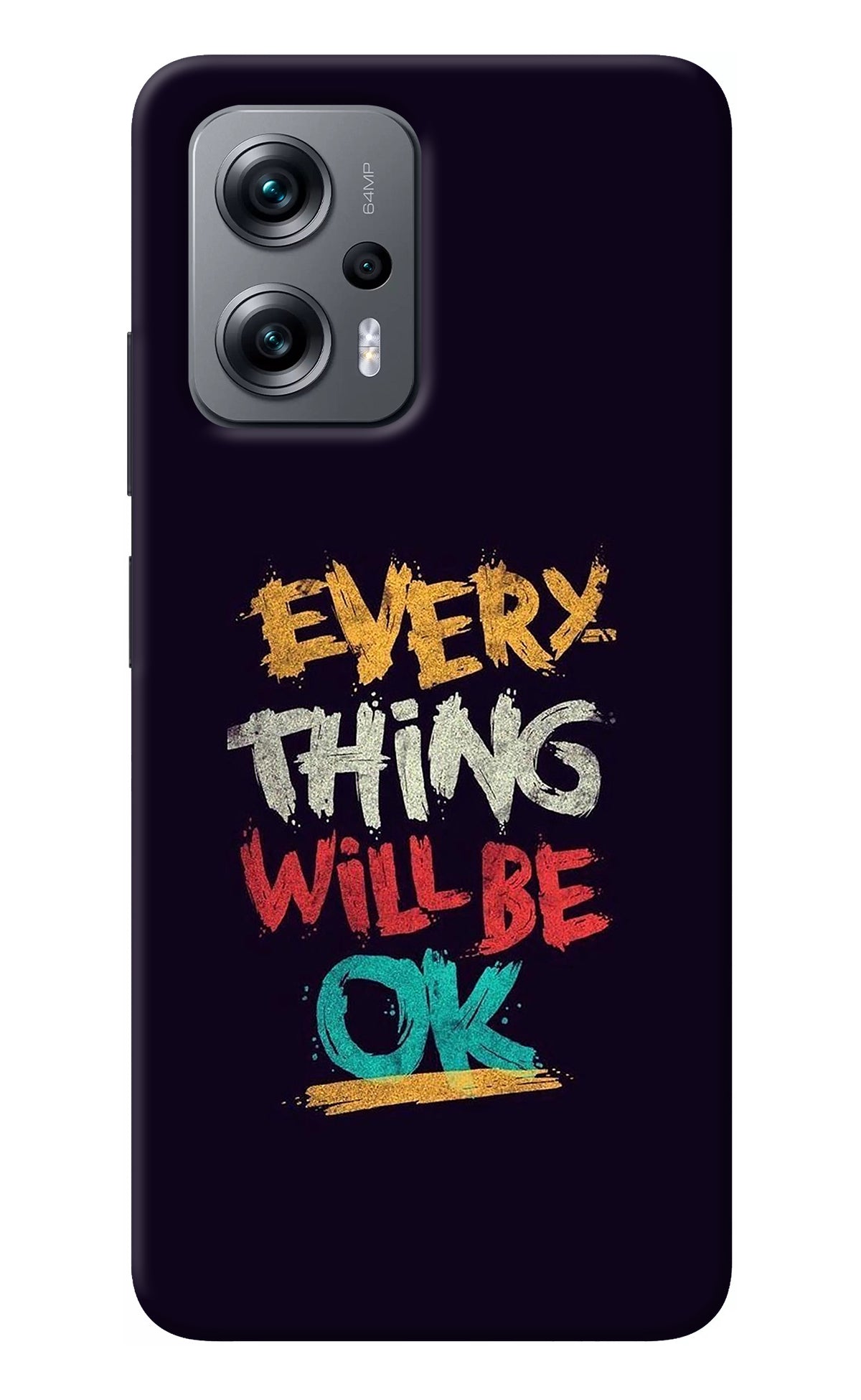 Everything Will Be Ok Redmi K50i Back Cover