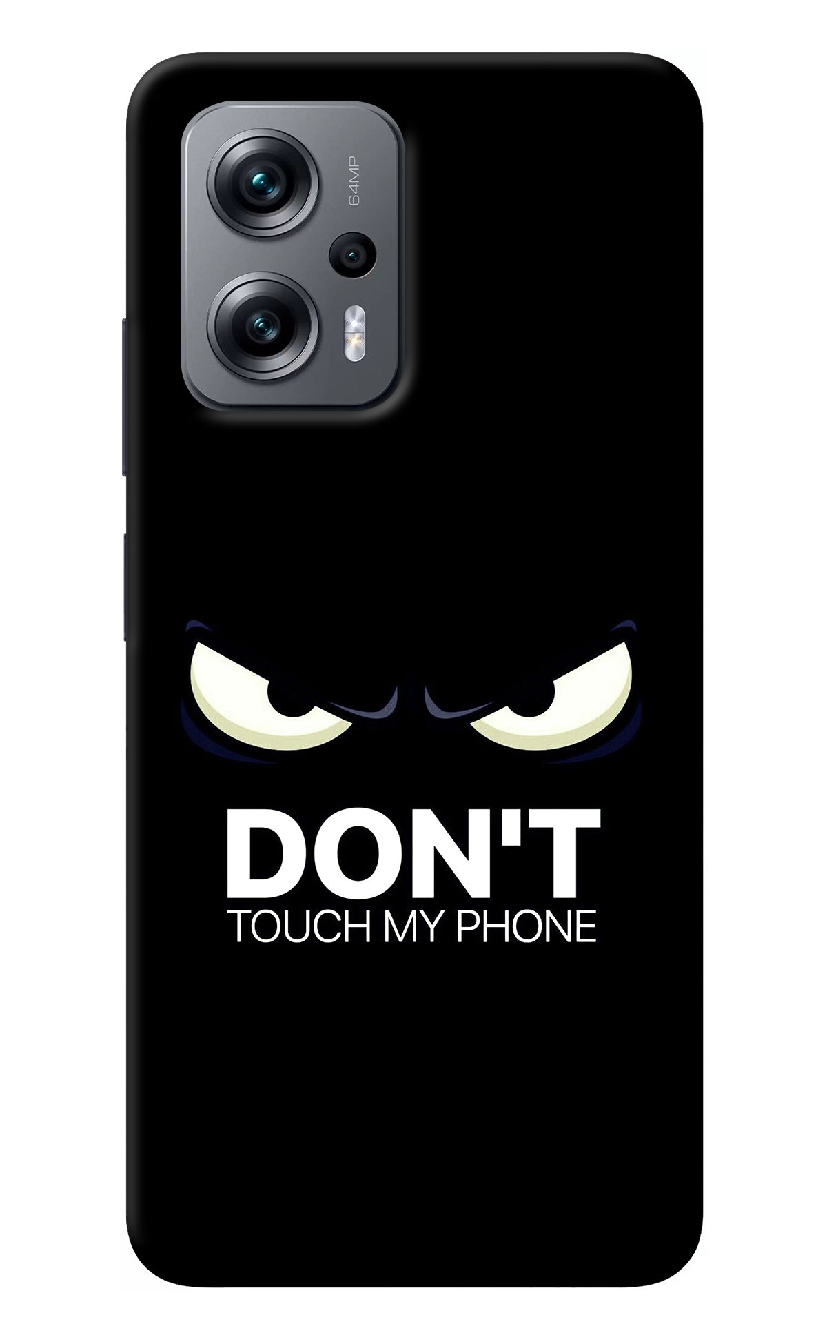 Don'T Touch My Phone Redmi K50i Back Cover