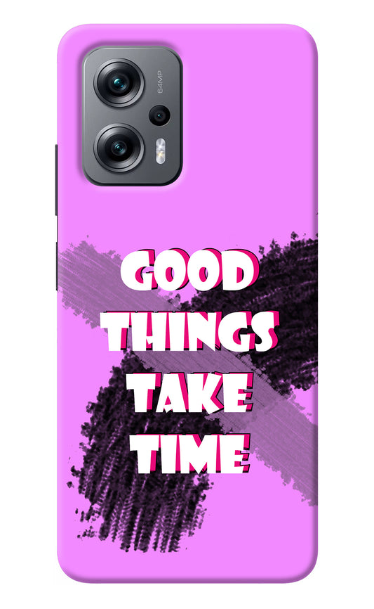 Good Things Take Time Redmi K50i Back Cover