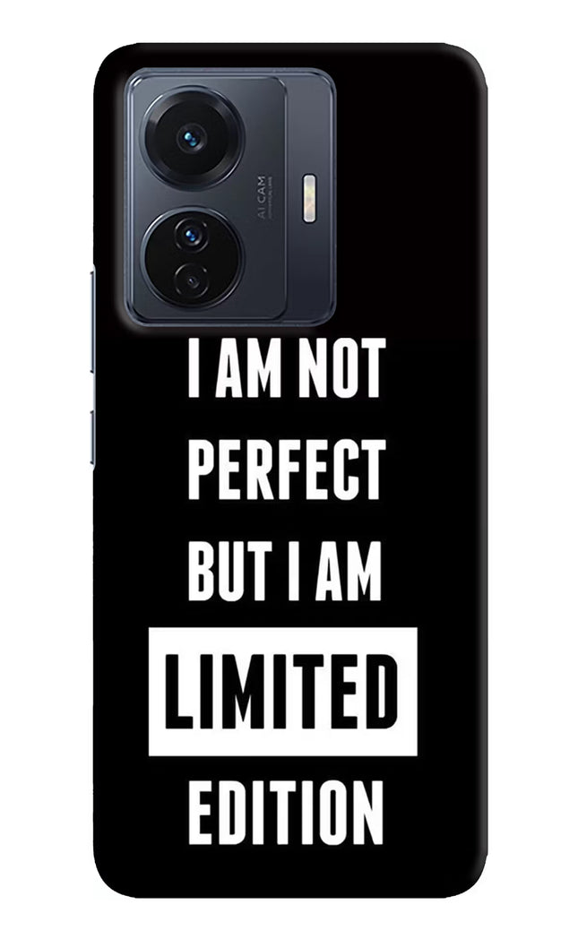 I Am Not Perfect But I Am Limited Edition Vivo T1 Pro 5G Hard Case Back Cover by Casekaro