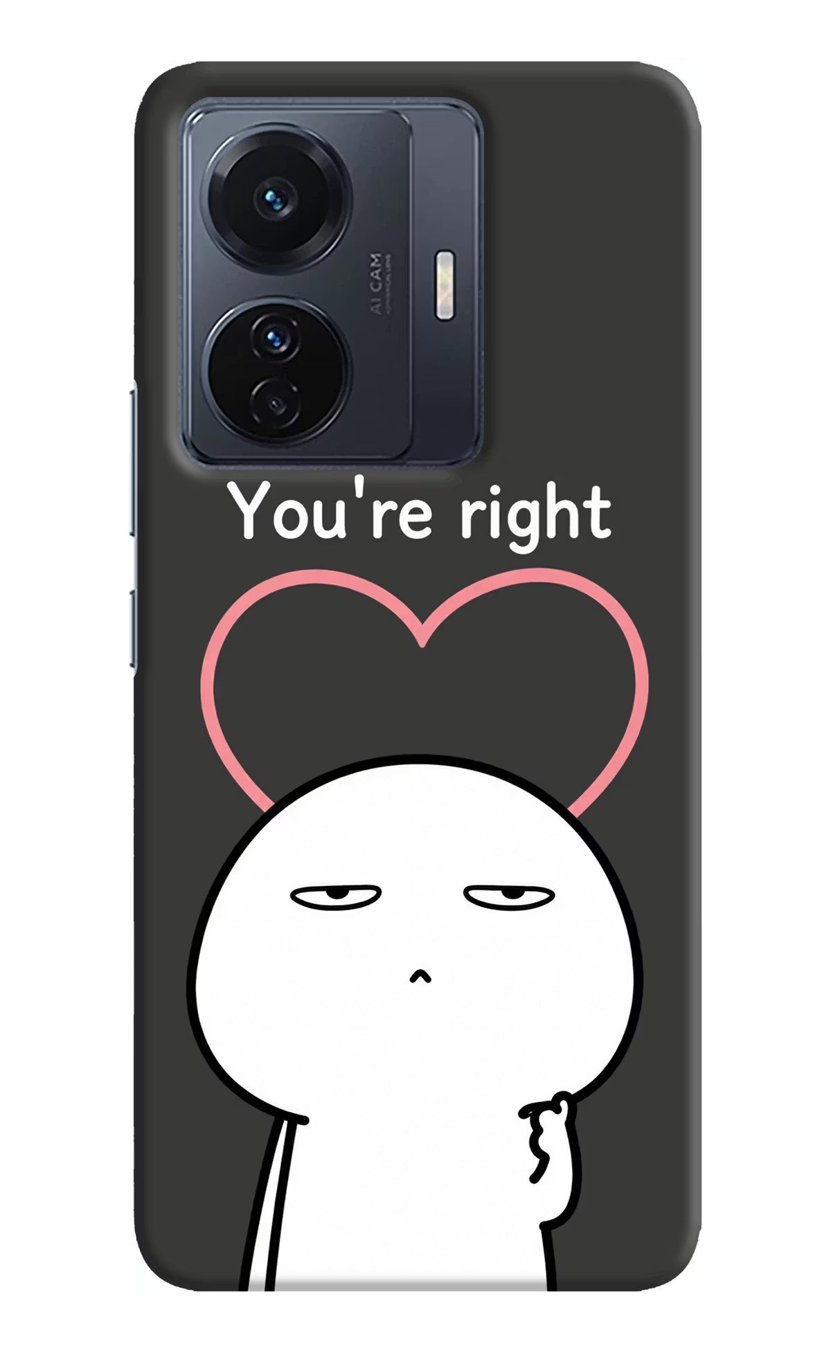 You're Right Vivo T1 Pro 5G Back Cover