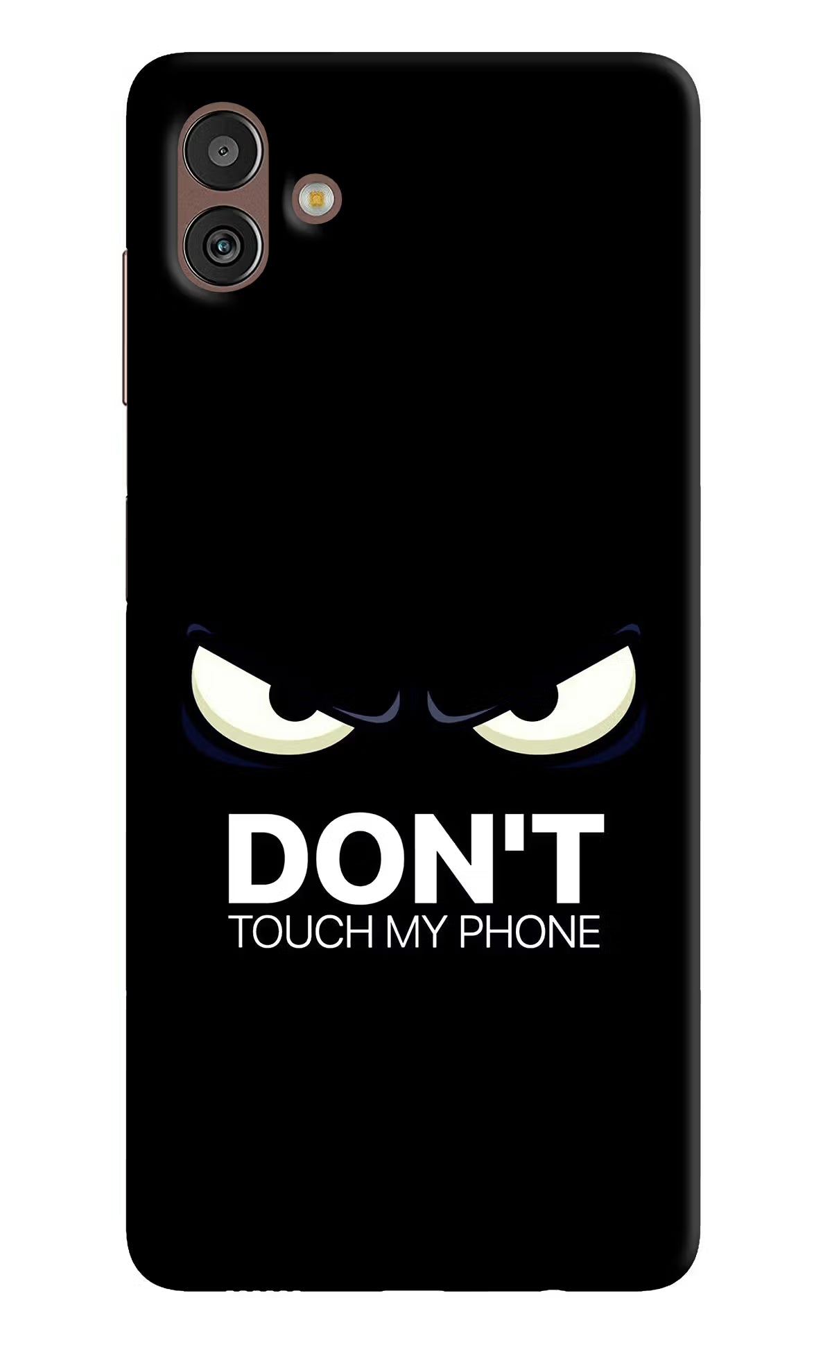 Don'T Touch My Phone Samsung M13 5G Hard Case Back Cover by Casekaro