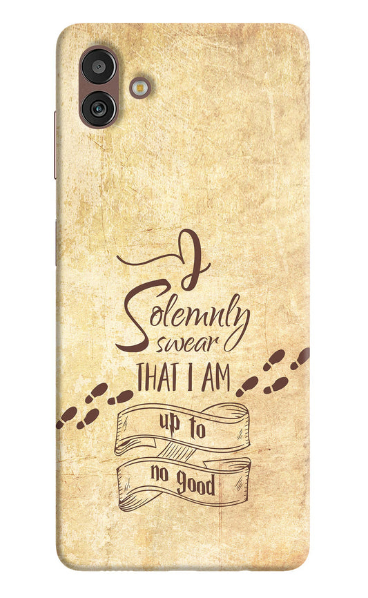 I Solemnly swear that i up to no good Samsung M13 5G Hard Case Back Cover by Casekaro
