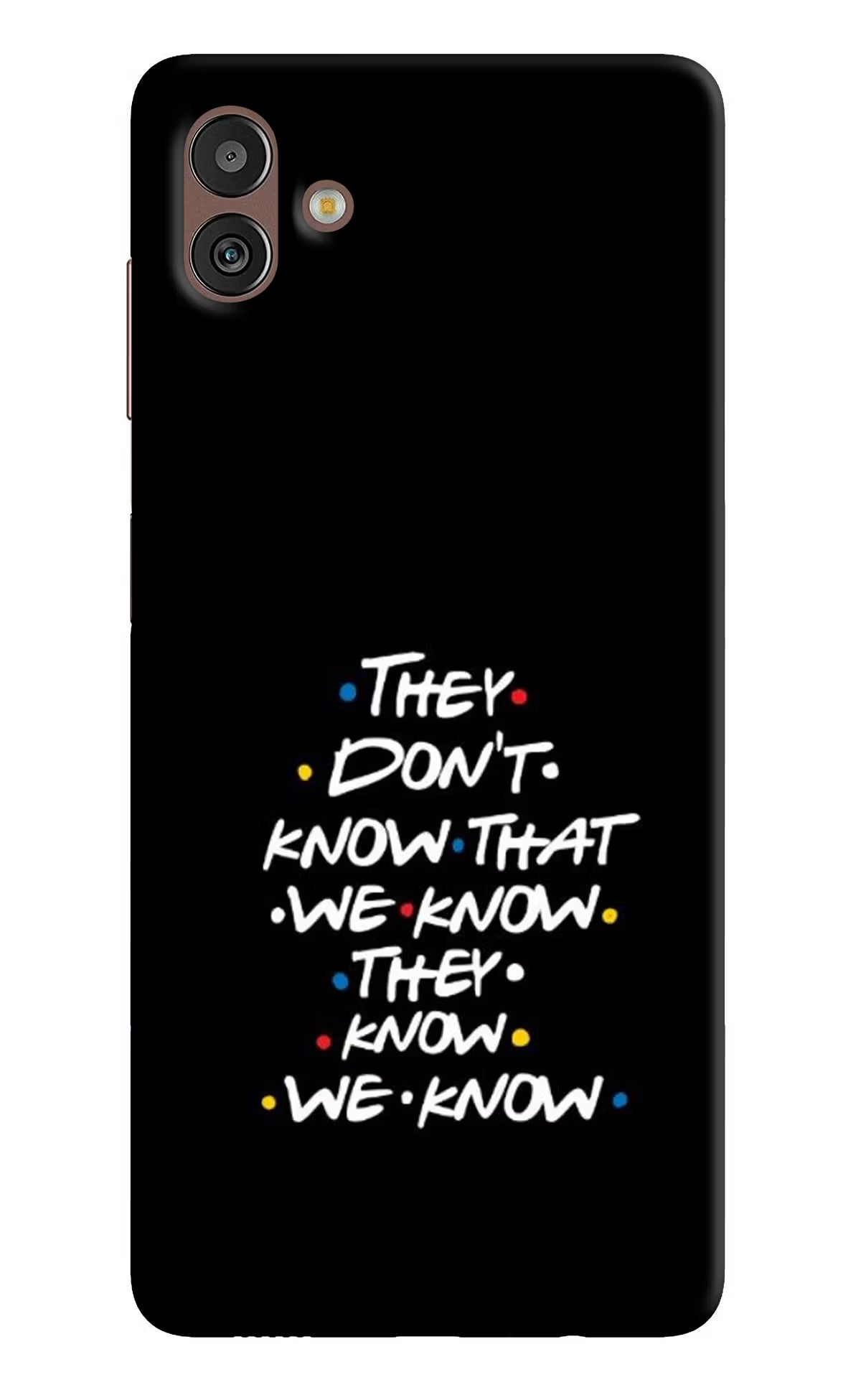 FRIENDS Dialogue Samsung M13 5G Hard Case Back Cover by Casekaro