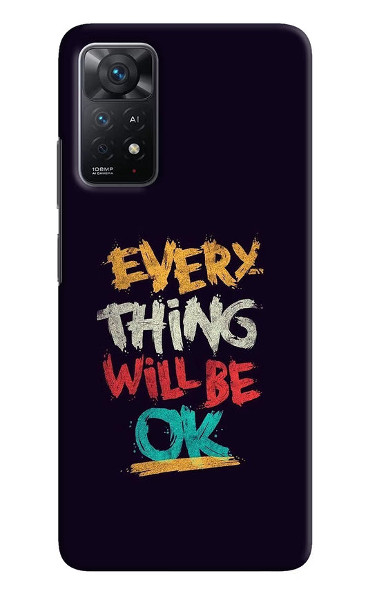 Everything Will Be Ok Redmi Note 11 Pro+ 5G Hard Case Back Cover by Casekaro