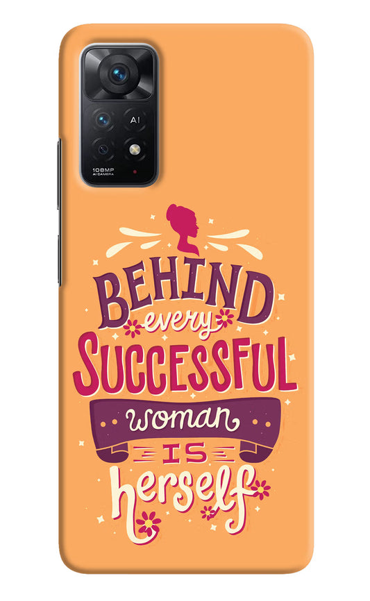Behind Every Successful Woman There Is Herself Redmi Note 11 Pro+ 5G Hard Case Back Cover by Casekaro