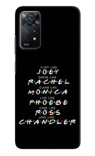 FRIENDS Character Redmi Note 11 Pro+ 5G Hard Case Back Cover by Casekaro