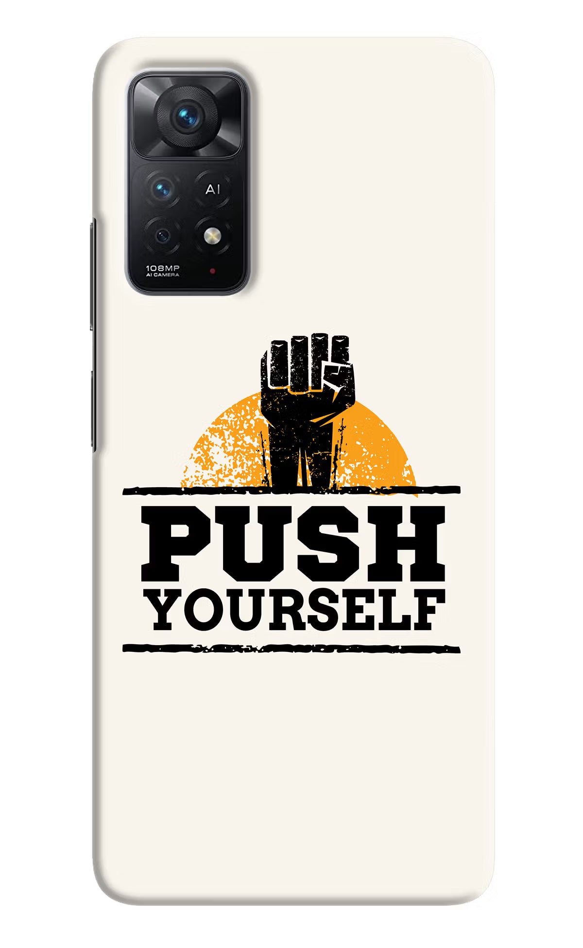 Push Yourself Redmi Note 11 Pro+ 5G Hard Case Back Cover by Casekaro