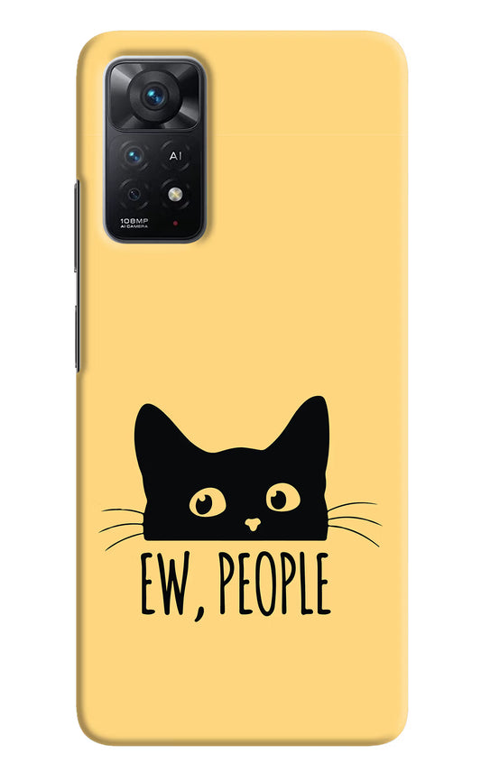 Ew People Catitude Redmi Note 11 Pro+ 5G Hard Case Back Cover by Casekaro
