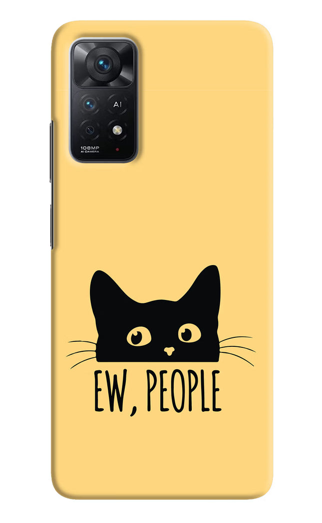 Ew People Catitude Redmi Note 11 Pro+ 5G Hard Case Back Cover by Casekaro