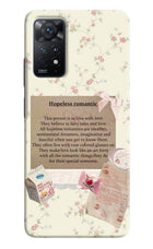 Hopeless Romantic Redmi Note 11 Pro+ 5G Hard Case Back Cover by Casekaro
