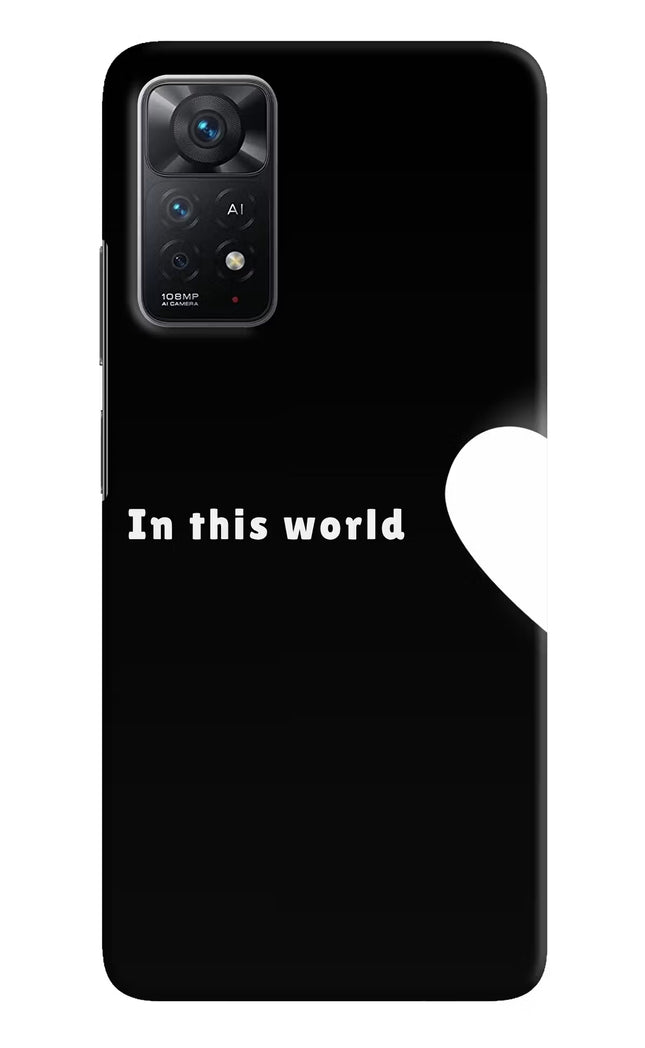 This World Redmi Note 11 Pro+ 5G Hard Case Back Cover by Casekaro