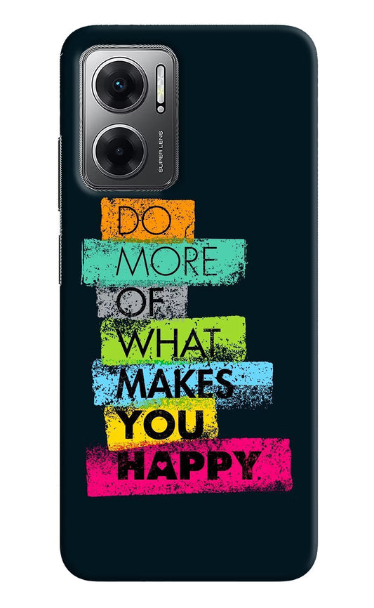 Do More Of What Makes You Happy Redmi 11 Prime 5G Hard Case Back Cover by Casekaro