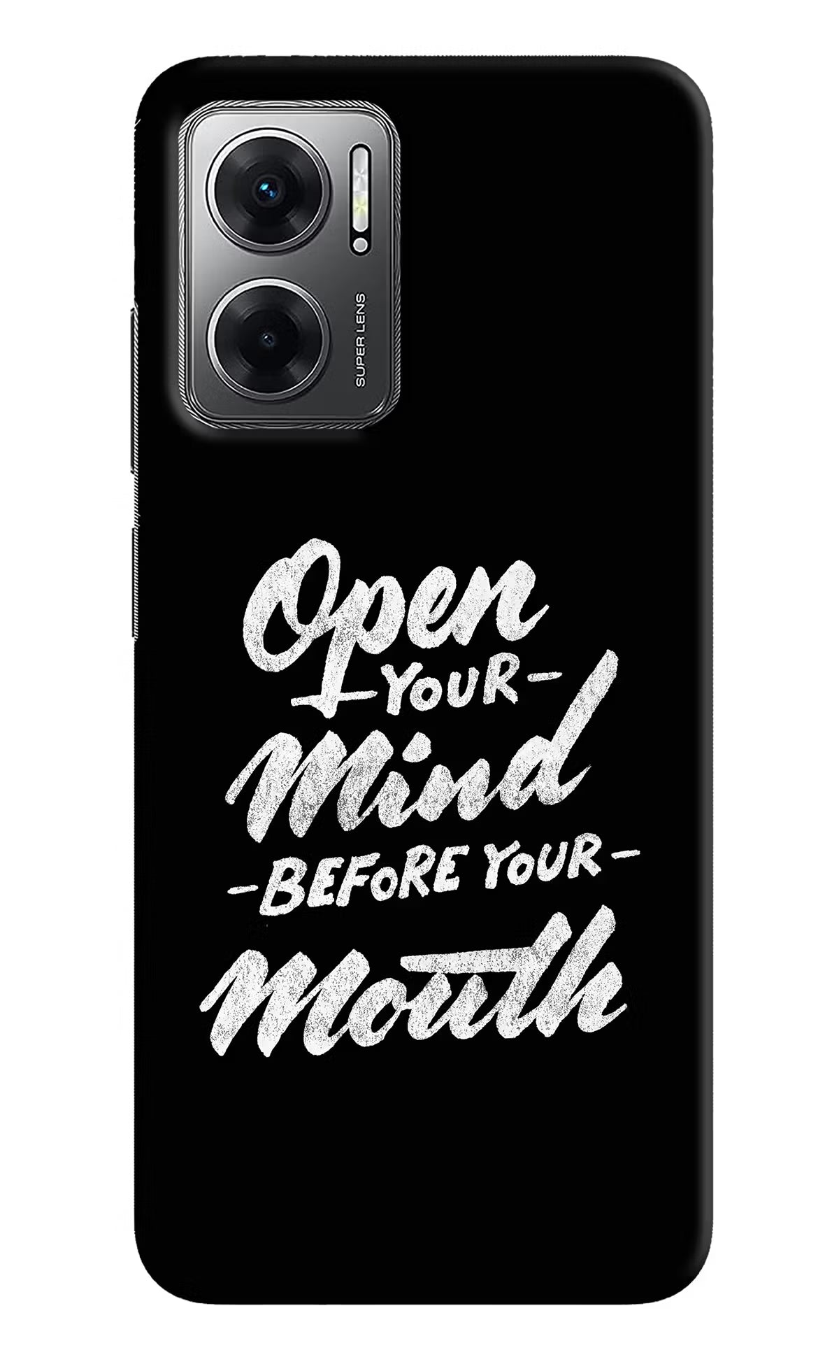 Open Your Mind Before Your Mouth Redmi 11 Prime 5G Hard Case Back Cover by Casekaro