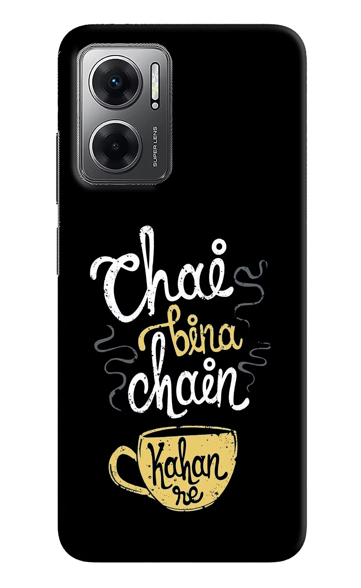 Chai Bina Chain Kaha Re Redmi 11 Prime 5G Hard Case Back Cover by Casekaro