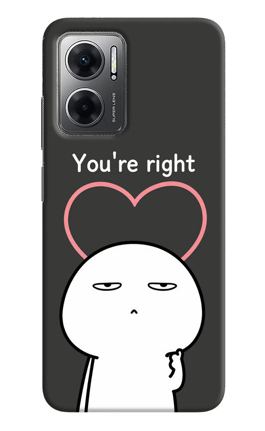 You're Right Redmi 11 Prime 5G Hard Case Back Cover by Casekaro