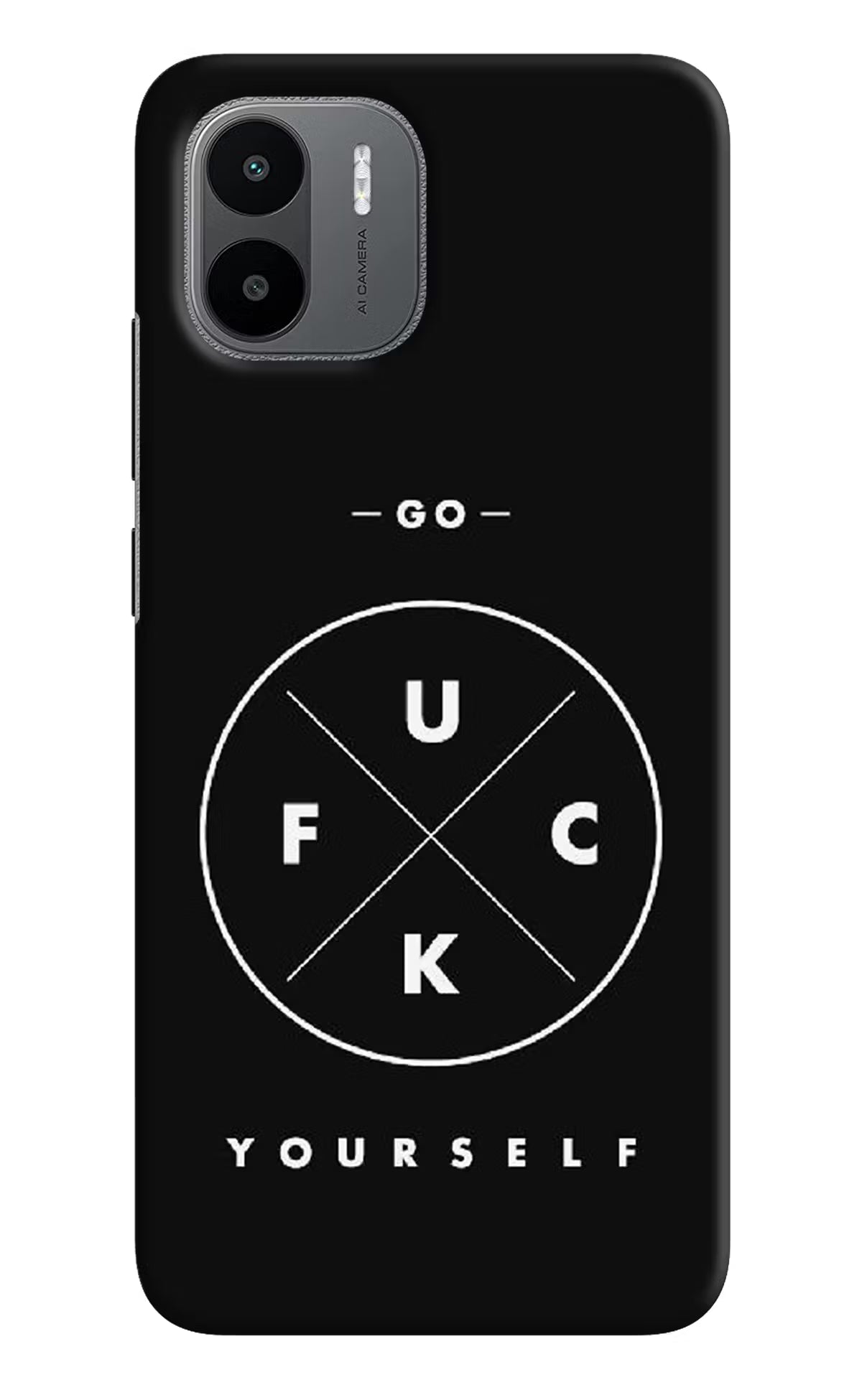 Go Fuck Yourself Redmi A1/A2 Hard Case Back Cover by Casekaro