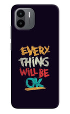 Everything Will Be Ok Redmi A1/A2 Hard Case Back Cover by Casekaro