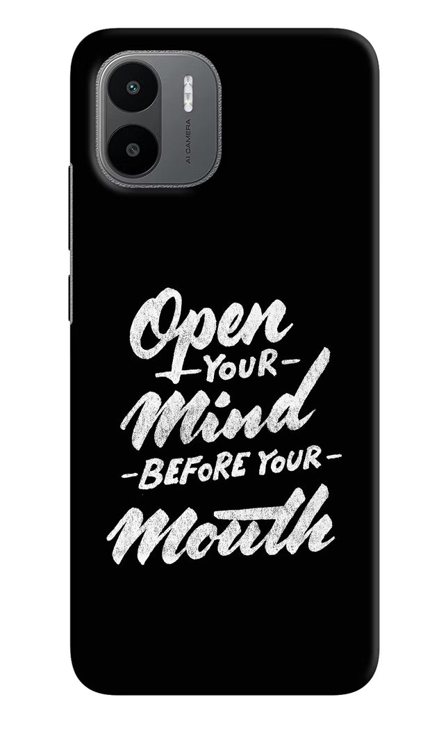 Open Your Mind Before Your Mouth Redmi A1/A2 Hard Case Back Cover by Casekaro