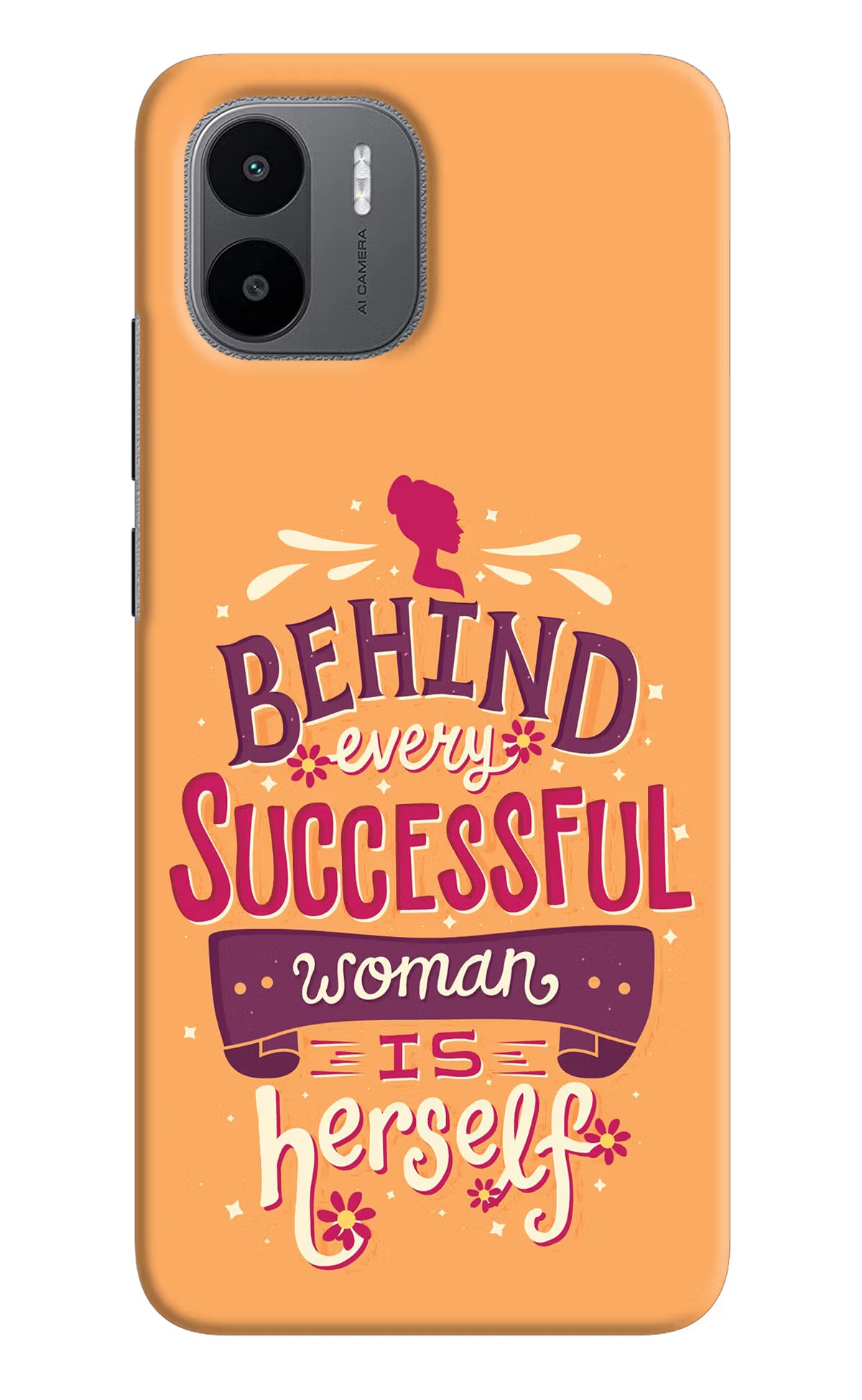 Behind Every Successful Woman There Is Herself Redmi A1/A2 Hard Case Back Cover by Casekaro