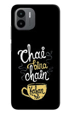 Chai Bina Chain Kaha Re Redmi A1/A2 Hard Case Back Cover by Casekaro