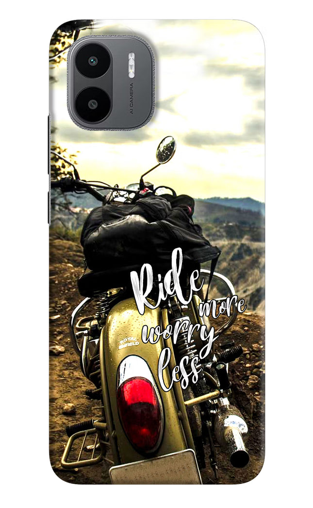 Ride More Worry Less Redmi A1/A2 Hard Case Back Cover by Casekaro