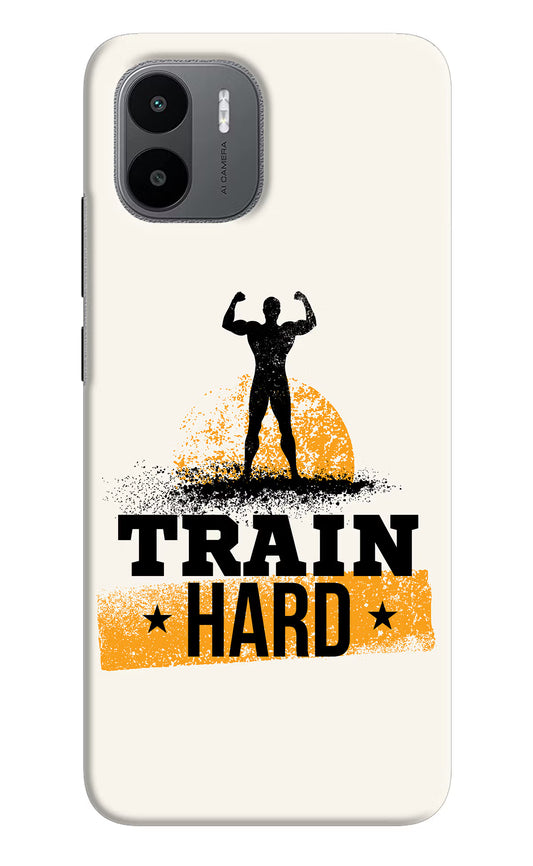 Train Hard Redmi A1/A2 Hard Case Back Cover by Casekaro
