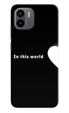 This World Redmi A1/A2 Hard Case Back Cover by Casekaro