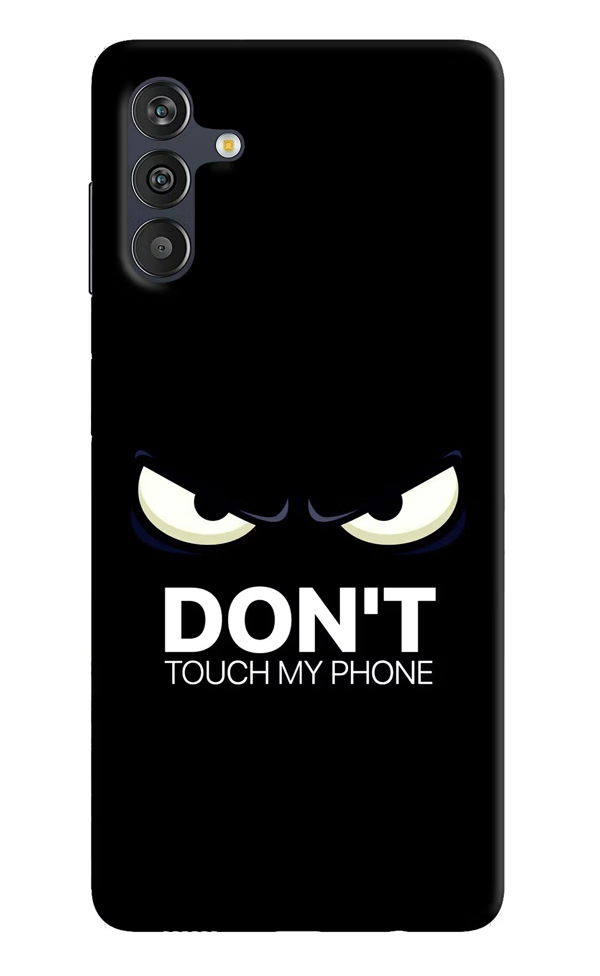 Don'T Touch My Phone Samsung M13 4G Back Cover
