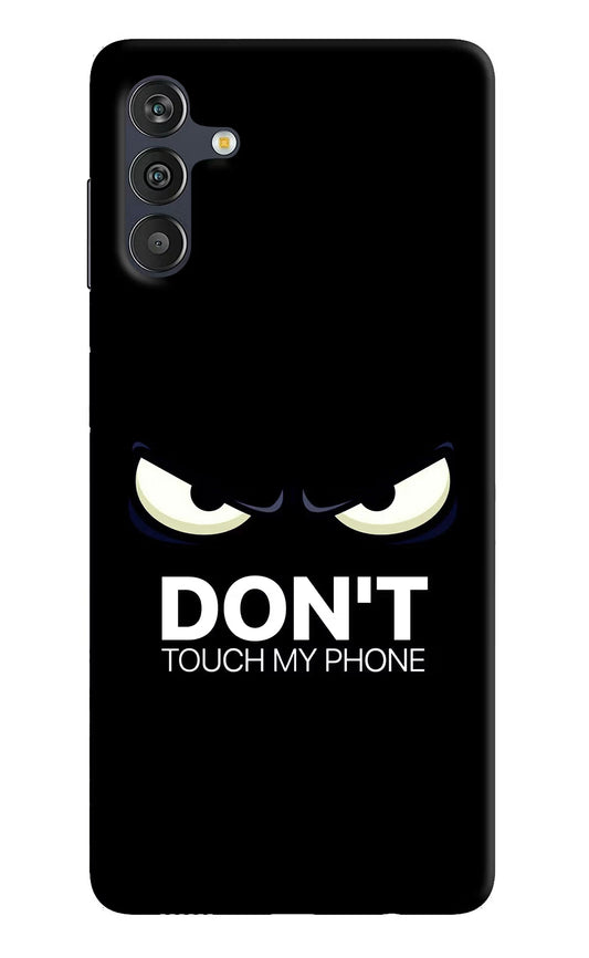 Don'T Touch My Phone Samsung M13 4G Back Cover