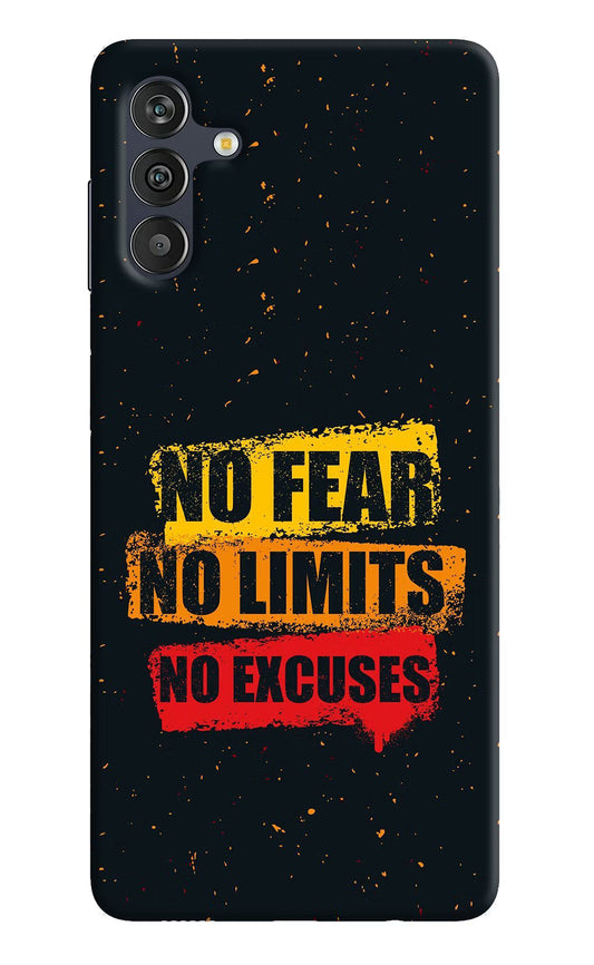 No Fear No Limits No Excuse Samsung M13 4G Back Cover
