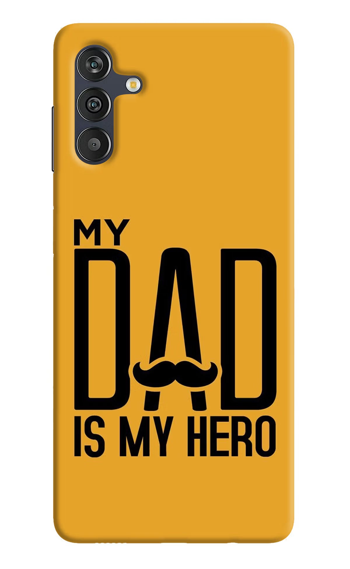 My Dad Is My Hero Samsung M13 4G Back Cover