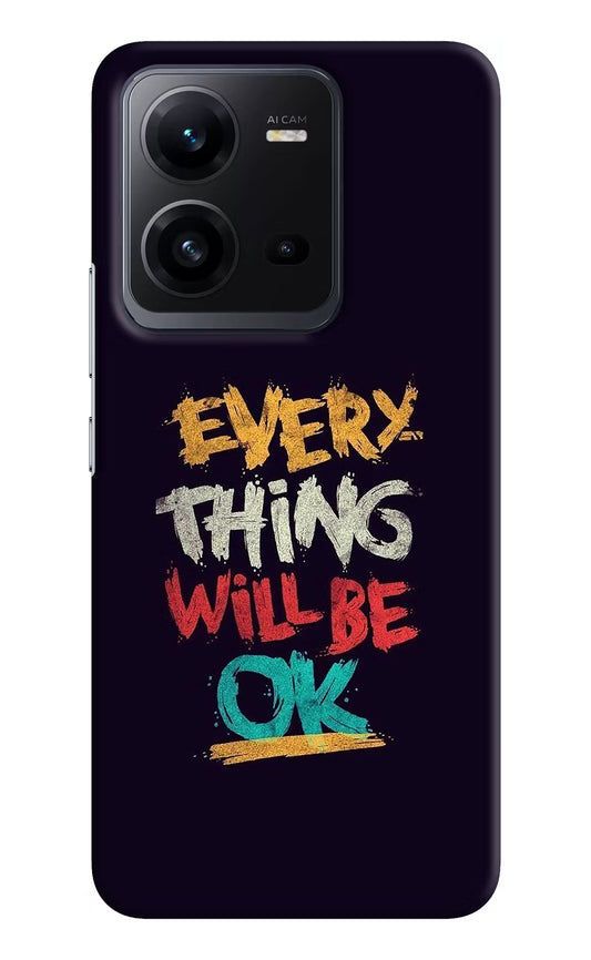 Everything Will Be Ok Vivo V25 5G Hard Case Back Cover by Casekaro