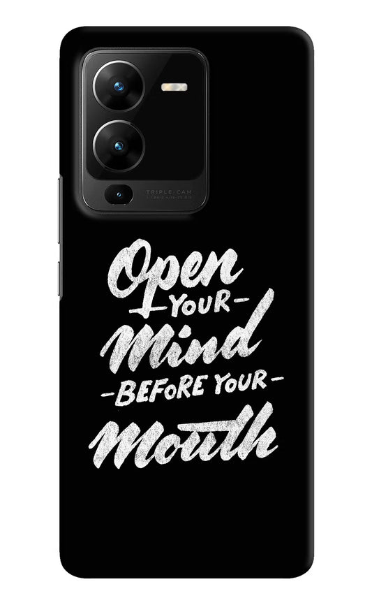 Open Your Mind Before Your Mouth Vivo V25 Pro 5G Hard Case Back Cover by Casekaro