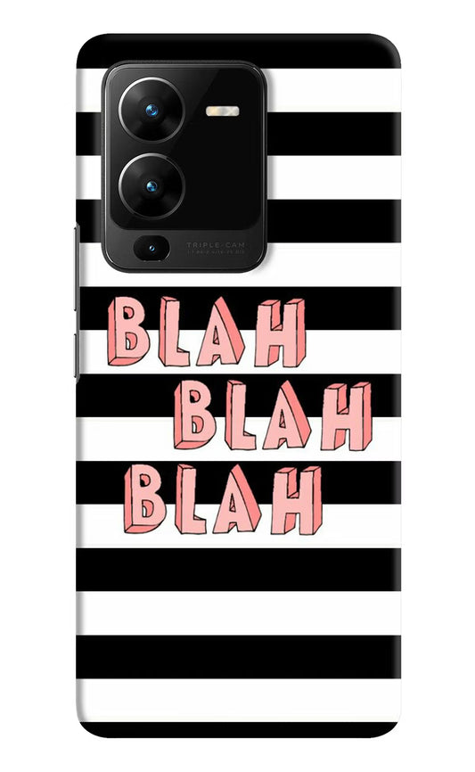 Blah Blah Blah Vivo V25 Pro 5G Hard Case Back Cover by Casekaro