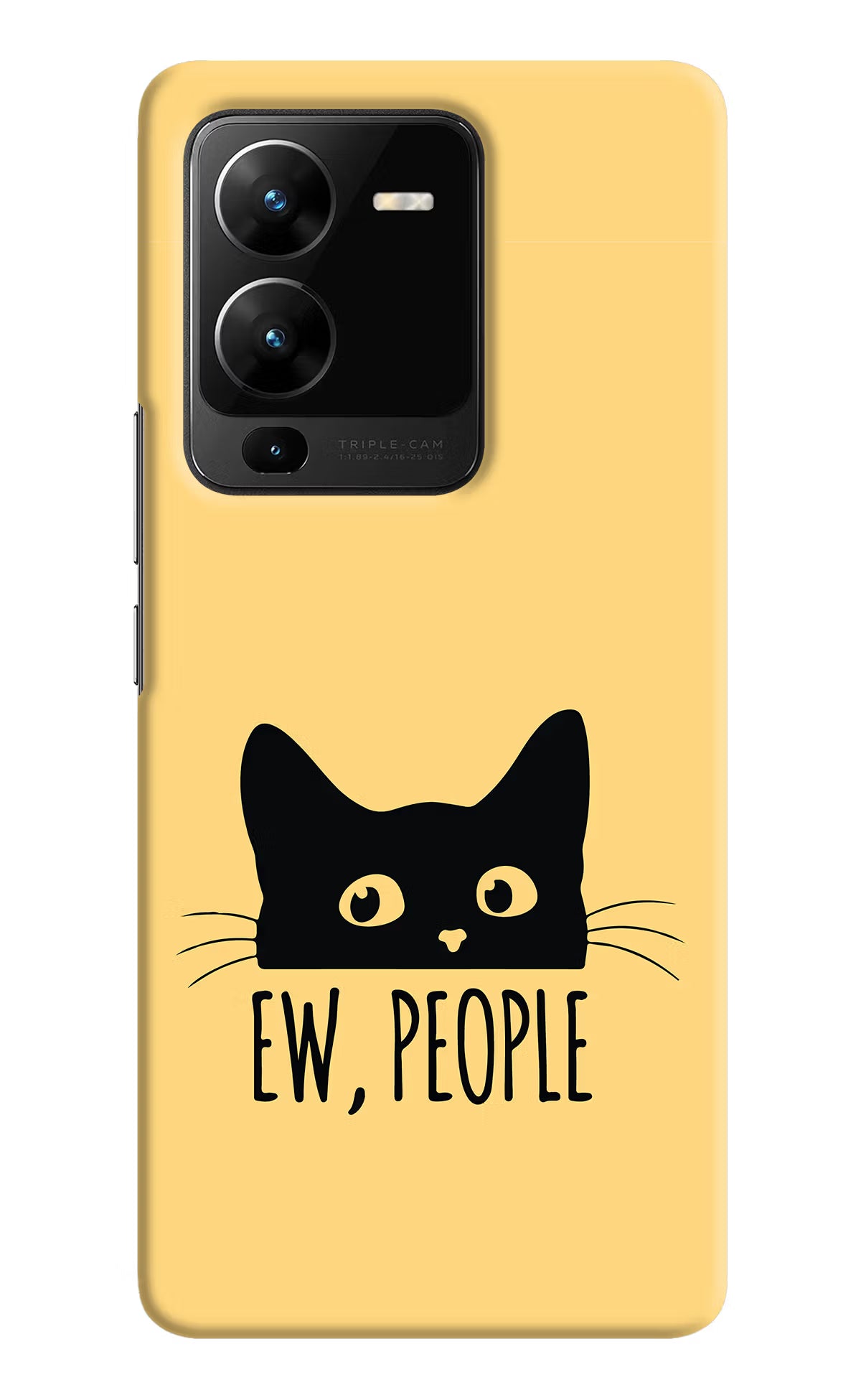 Ew People Catitude Vivo V25 Pro 5G Hard Case Back Cover by Casekaro