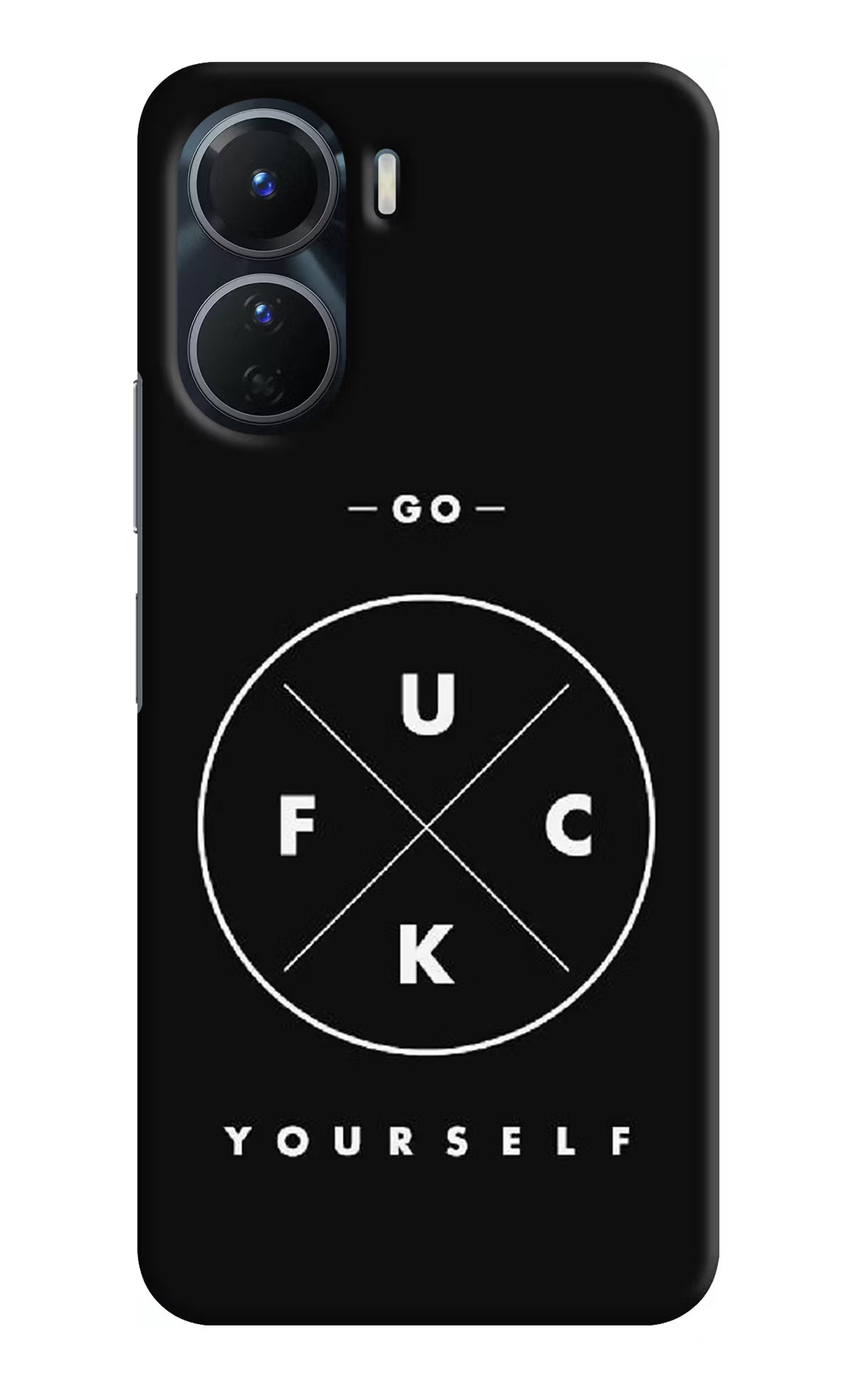 Go Fuck Yourself Vivo Y16 Hard Case Back Cover by Casekaro