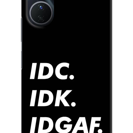 Idc Idk Idgaf Vivo Y16 Hard Case Back Cover by Casekaro