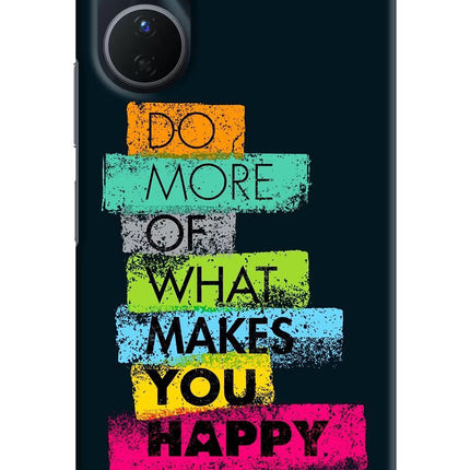 Do More Of What Makes You Happy Vivo Y16 Hard Case Back Cover by Casekaro