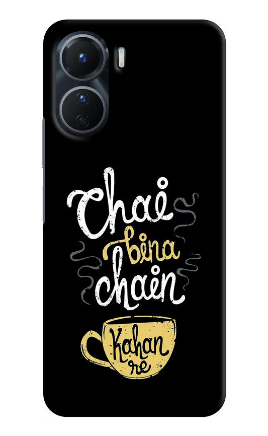 Chai Bina Chain Kaha Re Vivo Y16 Hard Case Back Cover by Casekaro