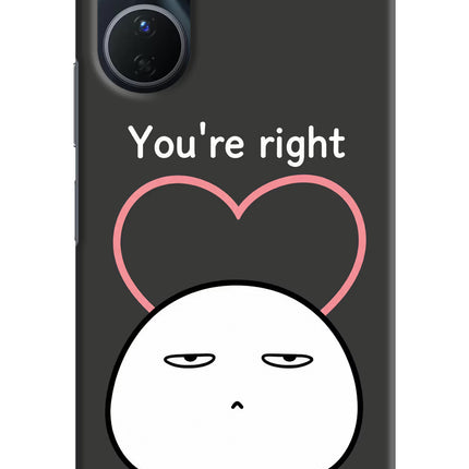You're Right Vivo Y16 Hard Case Back Cover by Casekaro